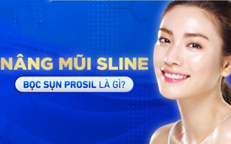 nâng mũi sline bọc sụn prosil là gì