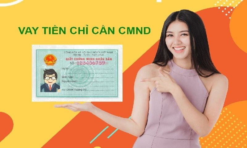 Vay tiền trả góp theo tháng chỉ cần CMND