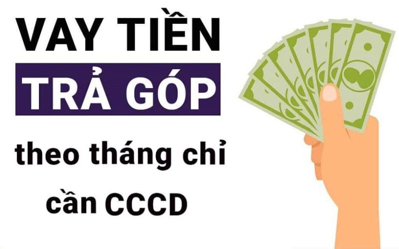 Lãi suất khi vay tiền trả góp tháng bằng CMND