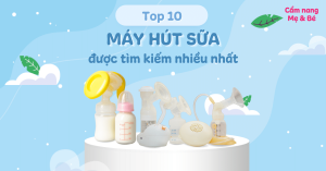Máy hút sữa nào tốt